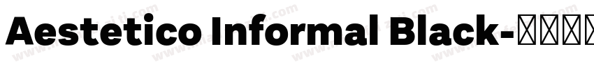 Aestetico Informal Black字体转换